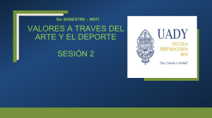 Valores a Través del Arte y el Deporte: Sesión 2 - UADY MEFI