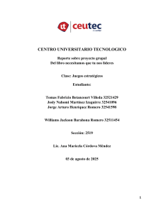 Reporte Grupal: Liderazgo y Tribus en Juegos Estrat&eacute;gicos - CEUTEC