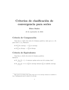 Criterios de Convergencia para Series: Comparaci&oacute;n, Cociente, Ra&iacute;z