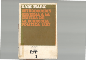 Introducci&oacute;n a la Cr&iacute;tica de la Econom&iacute;a Pol&iacute;tica - Marx