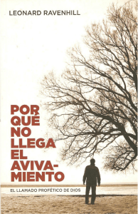 Porque No Llega el Avivamiento: Un Llamado Prof&eacute;tico de Dios