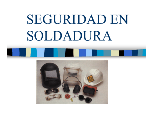 Seguridad en Soldadura: Protecci&oacute;n y Riesgos en Procesos de Soldado