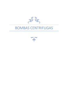 Bombas Centrífugas: Introducción, Funcionamiento y Fenómenos Hidráulicos