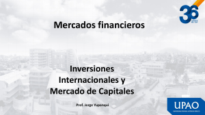 Mercados Financieros: Inversiones y Capitales
