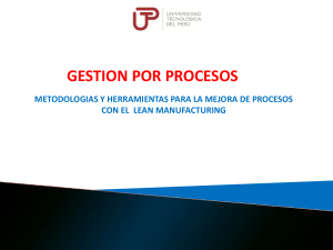 Gesti&oacute;n por Procesos: Herramientas Lean Manufacturing para Mejora