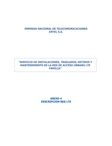 Descripci&oacute;n Red LTE ENTEL S.A. - Anexo Licitaci&oacute;n