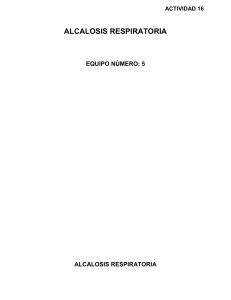 Alcalosis Respiratoria: Fisiopatolog&iacute;a, Clasificaci&oacute;n y Tratamiento