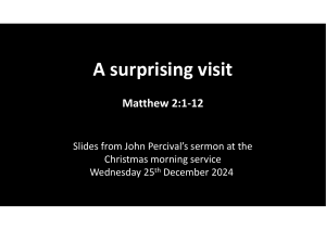 A Surprising Visit: Matthew 2 Sermon Slides