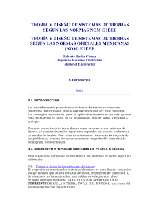 Dise&ntilde;o de Sistemas de Puesta a Tierra: Normas NOM e IEEE