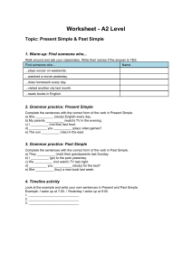 Present & Past Simple Tense Worksheet - A2 Level