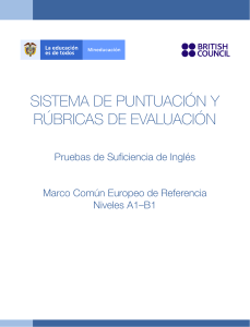 Gu&iacute;a de Puntuaci&oacute;n y R&uacute;bricas de Evaluaci&oacute;n Ingl&eacute;s A1-B1