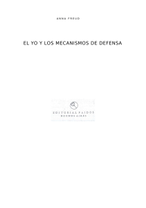 El Yo y los Mecanismos de Defensa: Anna Freud