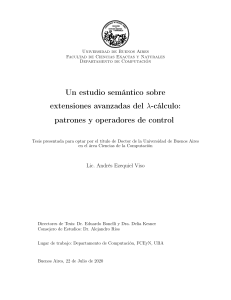 Estudio Sem&aacute;ntico de Extensiones Avanzadas del &lambda;-C&aacute;lculo: Patrones y Control