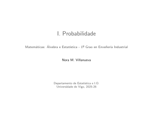 Probabilidad: Experimentos Aleatorios y Sucesos - Ingenier&iacute;a Industrial