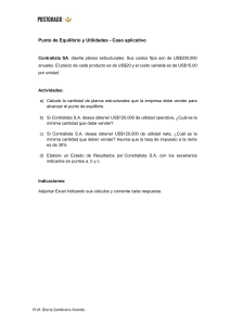 Punto de Equilibrio y Utilidades: Caso Práctico Contratista SA