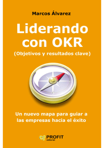 Liderando con OKR: Objetivos y Resultados Clave
