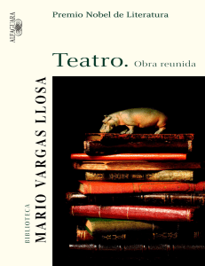 Teatro. Obra reunida de Mario Vargas Llosa: La Señorita de Tacna