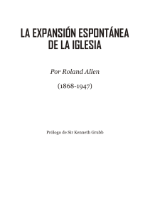 La expansi&oacute;n espontanea de la Iglesia - Roland Allen
