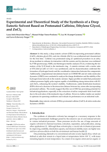 Synthesis of Deep Eutectic Solvent: Protonated Caffeine, EG, ZnCl2 Study