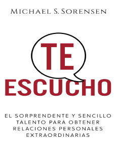 TE ESCUCHO: El talento para relaciones personales extraordinarias
