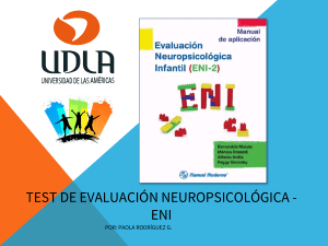 Evaluaci&oacute;n Neuropsicol&oacute;gica Infantil (ENI): Gu&iacute;a Completa del Test