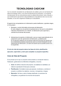 Tecnolog&iacute;as CAD/CAM: Fundamentos, Ciclo de Vida del Proyecto e Ingenier&iacute;a Concurrente