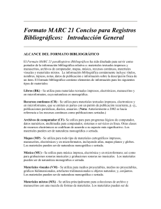 Formato MARC 21 Conciso: Introducci&oacute;n a Registros Bibliogr&aacute;ficos