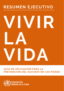 Vivir la Vida: Gu&iacute;a de Prevenci&oacute;n del Suicidio - Resumen Ejecutivo OMS
