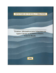 Gu&iacute;a de Dise&ntilde;o: Soluciones Alternativas Aguas Lluvias Urbanas - MINVU 1996