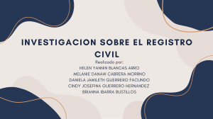 Investigaci&oacute;n sobre el Registro Civil: Funciones, Actas y Regulaci&oacute;n