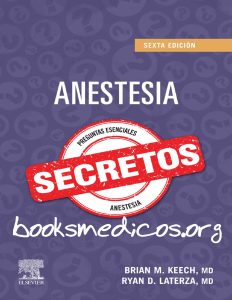Anestesia Secretos 6&ordf; Edici&oacute;n: Gu&iacute;a Completa de Anestesiolog&iacute;a