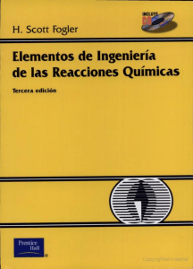 Elementos de Ingenier&iacute;a de las Reacciones Qu&iacute;micas - H. Scott Fogler