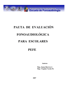 Pauta de Evaluaci&oacute;n Fonoaudiol&oacute;gica para Escolares PEFE