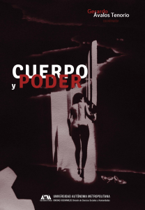 Cuerpo y Poder: Construcci&oacute;n Pol&iacute;tica de la Corporalidad
