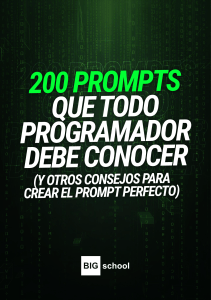 200 Prompts para Programadores: Gu&iacute;a Completa para Crear Prompts Perfectos