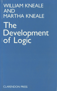 The Development of Logic by William & Martha Kneale | History of Logic