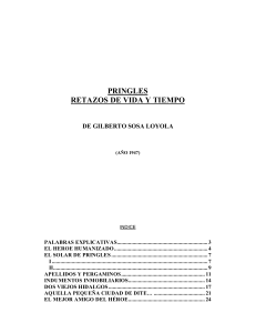 Pringles: Retazos de Vida y Tiempo - Biograf&iacute;a Hist&oacute;rica de Gilberto Sosa Loyola