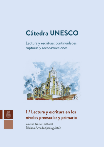 Lectura y Escritura en Preescolar y Primaria: C&aacute;tedra UNESCO