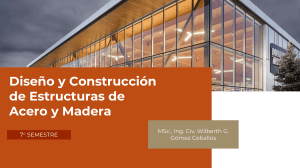 Diseño y Construcción de Estructuras de Acero y Madera | 7° Semestre