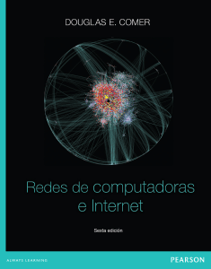 Redes de Computadoras e Internet: Sexta Edici&oacute;n por Douglas E. Comer