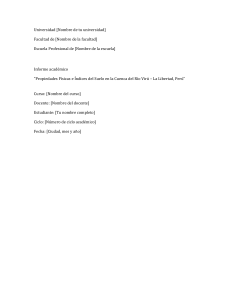 Propiedades Físicas e Índices del Suelo en Cuenca Río Virú, La Libertad