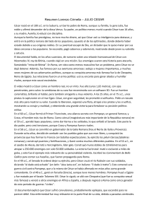 Julio C&eacute;sar: Vida, Pol&iacute;tica, Guerras y Legado - Resumen Documental