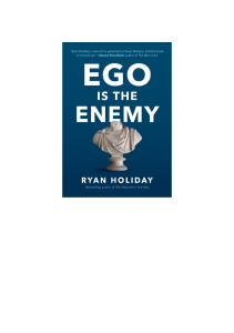 Ego Is the Enemy by Ryan Holiday: Overcoming Obstacles & Achieving Success