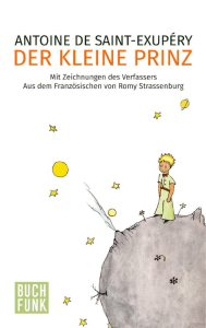 Der kleine Prinz &ndash; Antoine de Saint-Exup&eacute;ry | Buchfunk Ausgabe