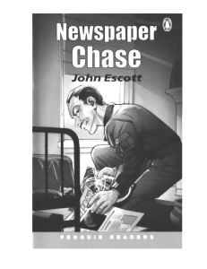 Newspaper Chase: A Graded Reader by John Escott | English Story