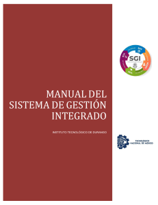 Manual del Sistema de Gesti&oacute;n Integrado - Instituto Tecnol&oacute;gico de Durango