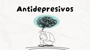 Antidepresivos: Guía Completa sobre Uso, Tipos y Precauciones