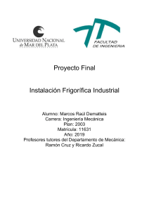 Proyecto Final: Instalaci&oacute;n Frigor&iacute;fica Industrial - Ingenier&iacute;a Mec&aacute;nica
