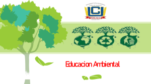 Educaci&oacute;n Ambiental: Conceptos, Objetivos e Hitos Hist&oacute;ricos