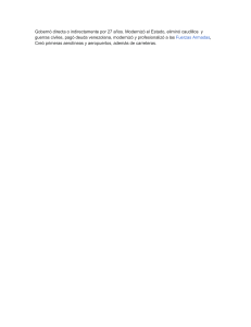 Logros de un gobierno: modernizaci&oacute;n, fin de guerras y desarrollo